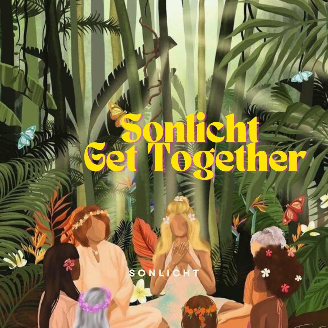 Sonlicht Get Together, join & connect!